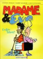 Madame et Eve