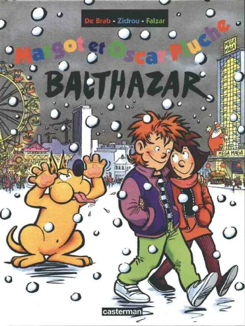 Margot et Oscar Pluche / Margot et Oscar Tome 6 Balthazar