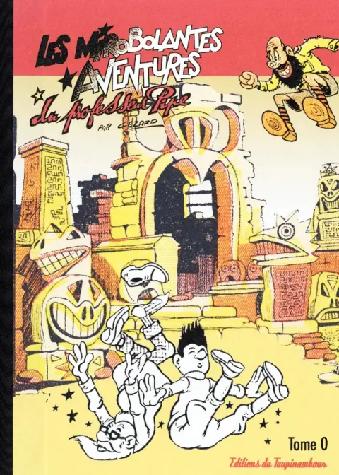 Les Mirobolantes aventures du Professeur Pipe