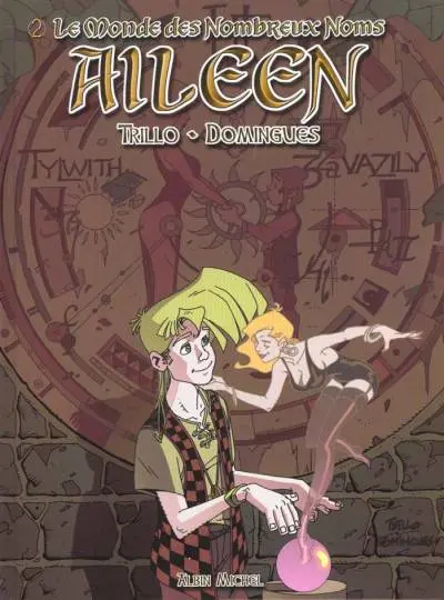 Le Monde des nombreux noms Tome 2 Aileen