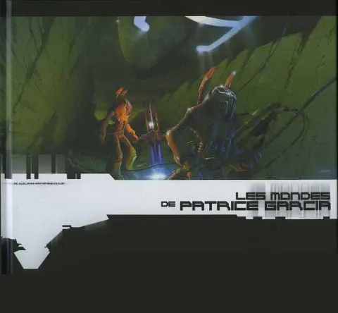 Les Mondes de Patrice Garcia TL