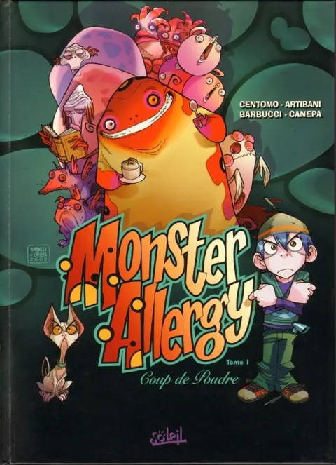 Monster Allergy Tome 1 Coup de poudre