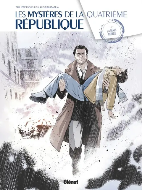 Les Mystères de la Quatrième République Tome 4 La main rouge