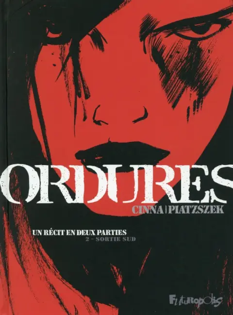 Ordures Tome 2 Sortie Sud