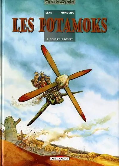 Les Potamoks Tome 3 Nous et le désert