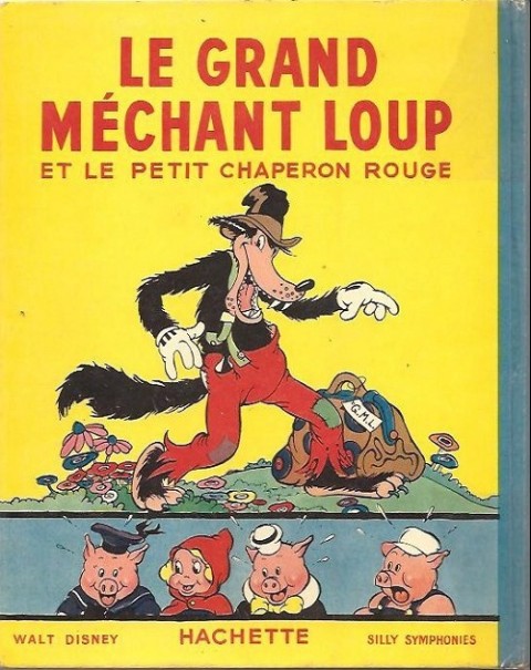 Verso de l'album Walt Disney (Hachette) Silly Symphonies Tome 2 Le Grand Méchant Loup et le Petit Chaperon rouge