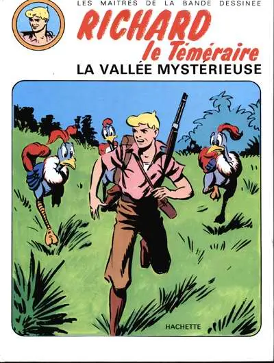 Richard le Téméraire Tome 2 La vallée mystérieuse