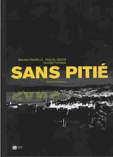Couverture de l'album Sans pitié Sans pitié - Edition Intégrale