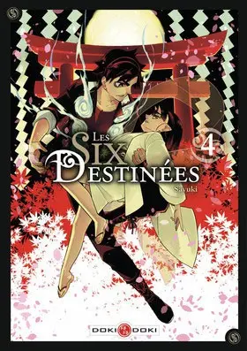 Les Six Destinées 4