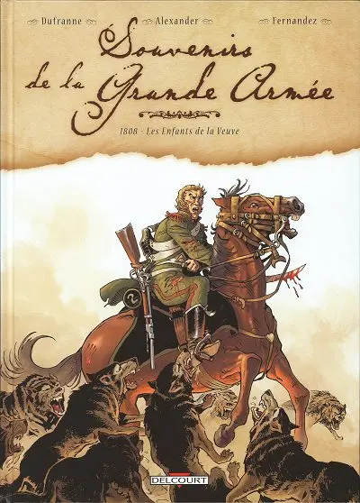 Souvenirs de la Grande Armée Tome 2 1808 - Les Enfants de la veuve