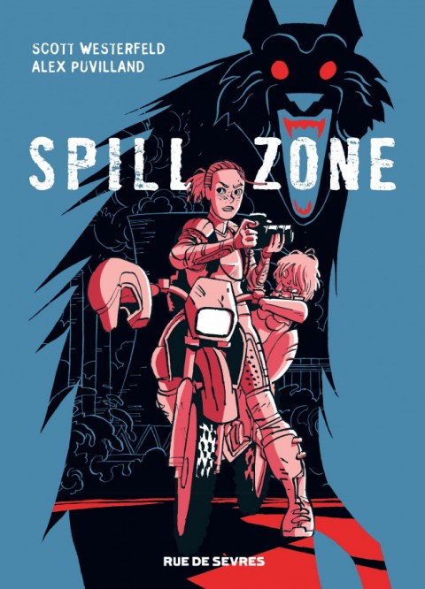 Couverture de l'album Spill Zone Tome 1