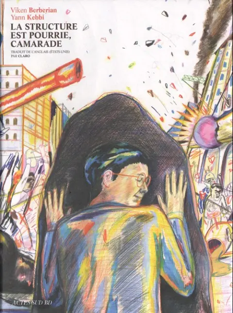 La Structure est pourrie, camarade