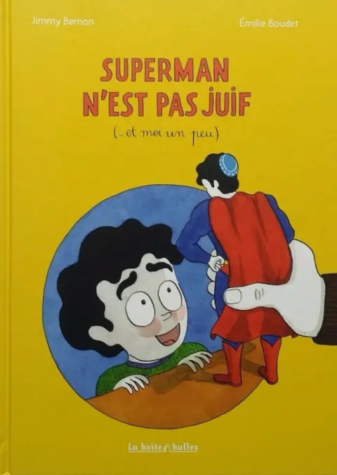 Superman n'est pas juif (...et moi un peu)