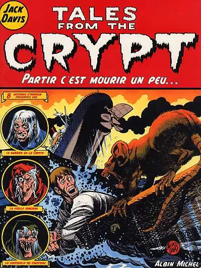 Tales from the Crypt Tome 4 Partir c'est mourir un peu...