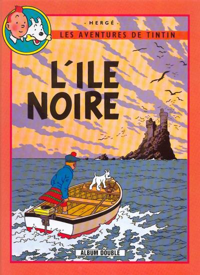 Tintin Tomes 7 et 10 L'ile noire / L'étoile mystérieuse