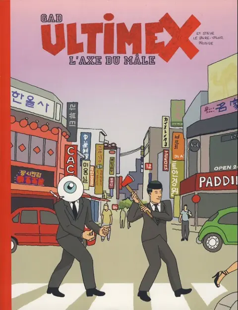 Ultimex Tome 2 L'axe du mâle