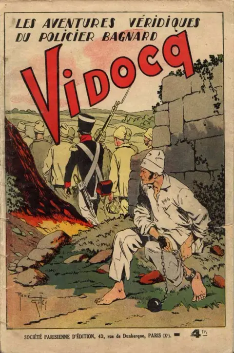 Vidocq Les aventures véridiques du policier Bagnard