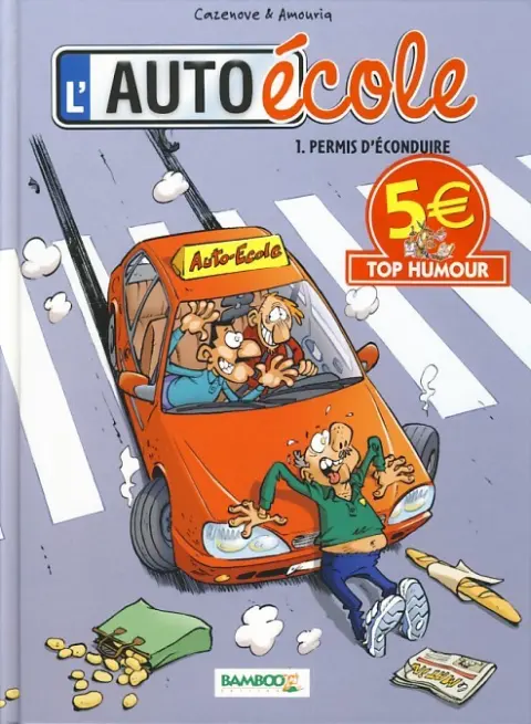 L'Auto école Tome 1 Permis d'éconduire