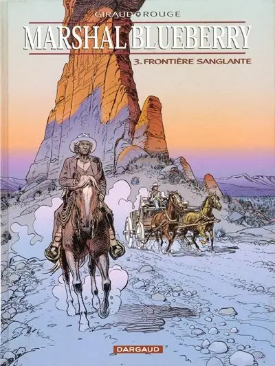 Couverture de l'album Marshal Blueberry Tome 3 Frontière sanglante