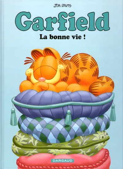 Couverture de l'album Garfield Tome 9 La bonne vie !
