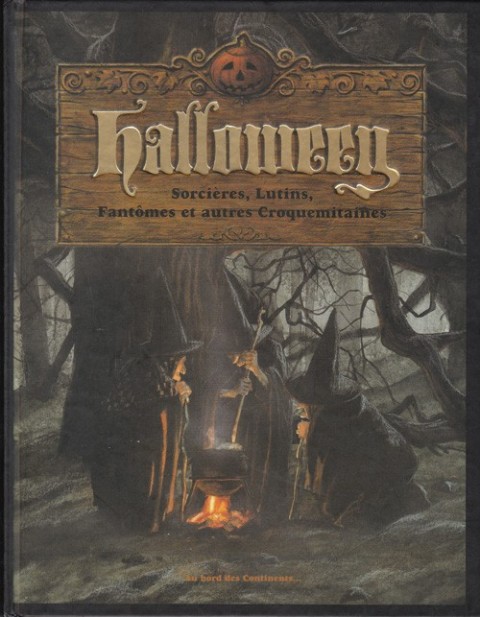 Couverture de l'album Halloween Sorcières, Lutins, Fantômes et autres Croquemitaines