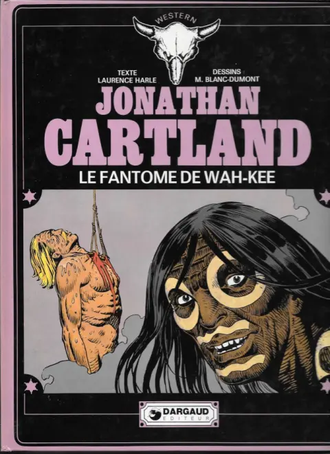 Couverture de l'album Jonathan Cartland Tome 3 Le fantôme de Wah-Kee