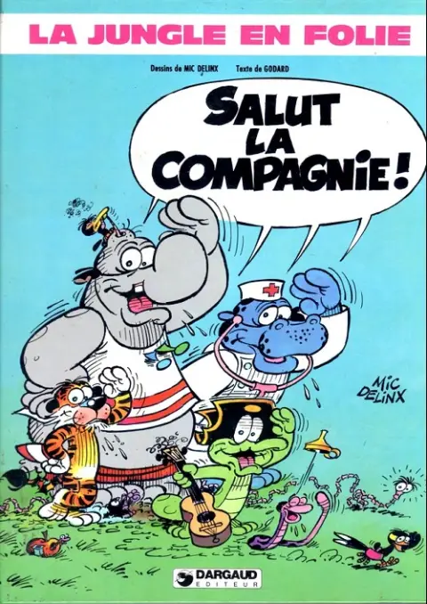 Couverture de l'album La Jungle en folie Tome 2 Salut la compagnie !