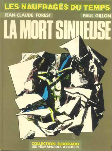 Les Naufragés du temps Tome 2 La mort sinueuse