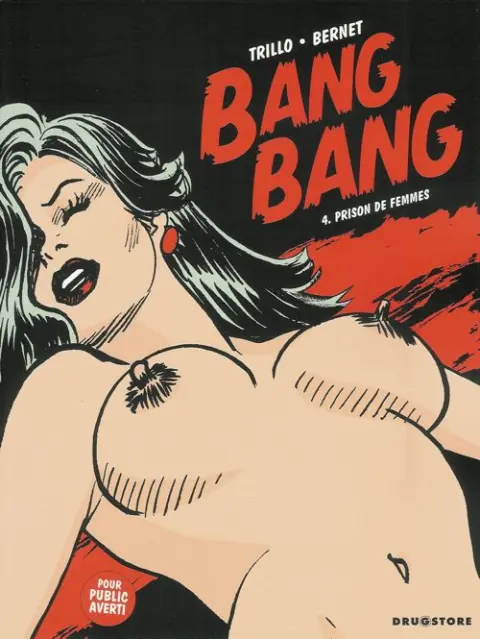 Bang Bang Tome 4 Prison de femmes