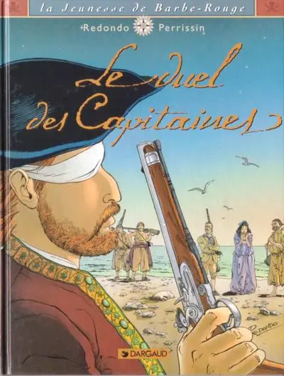 La Jeunesse de Barbe-Rouge Tome 3 Le duel des capitaines