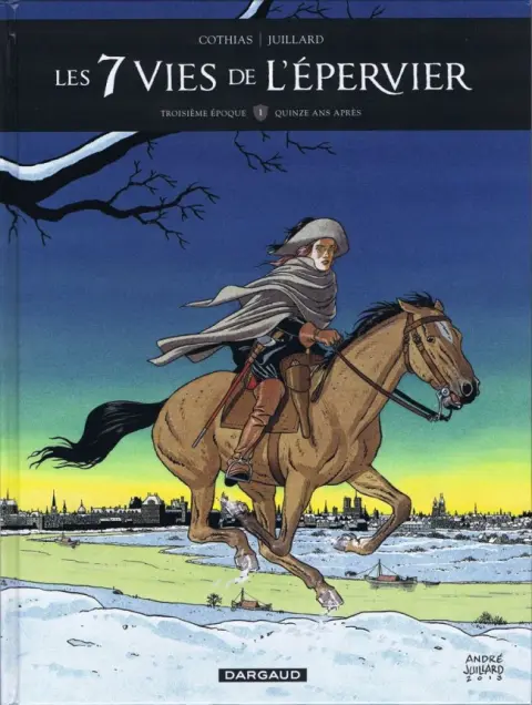 Les 7 Vies de l'Épervier Troisième époque Tome 1 Quinze ans après