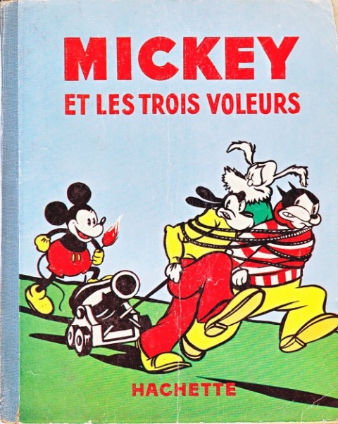 Couverture de l'album Mickey Tome 11 Mickey et les trois voleurs