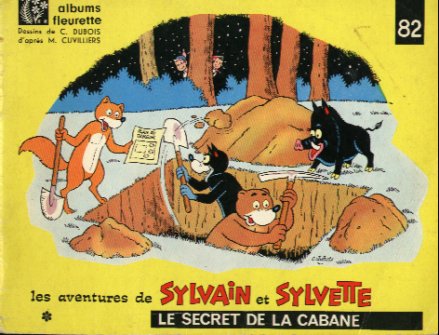 Sylvain et Sylvette Tome 82 Le Secret de la cabane