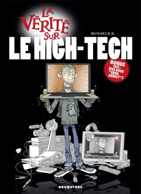 La Vérité sur... Tome 48 Le High-Tech