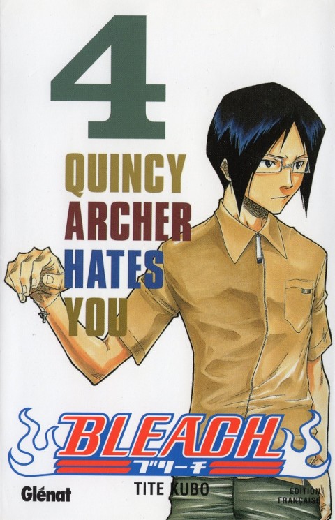 Couverture de l'album Bleach Tome 4 Quincy Archer Hates You