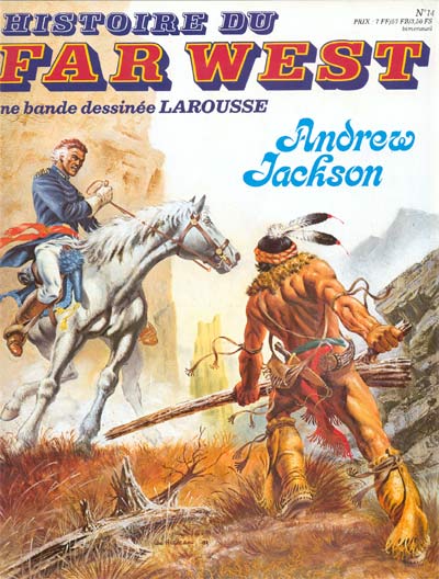 Couverture de l'album Histoire du Far West N° 14 Andrew Jackson