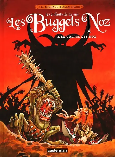 Les Buggels Noz Tome 2 La guerre des Noz