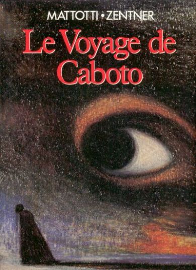 Couverture de l'album Le voyage de Caboto / Caboto Le voyage de Caboto