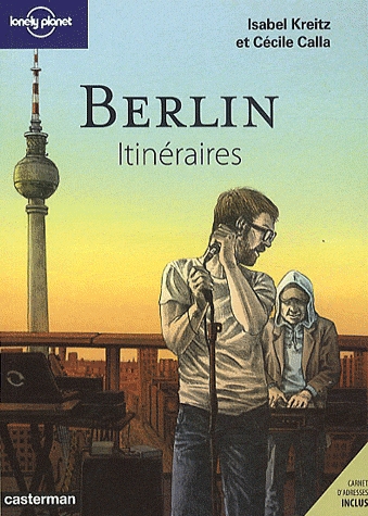 Lonely Planet Tome 8 Berlin - Itinéraires