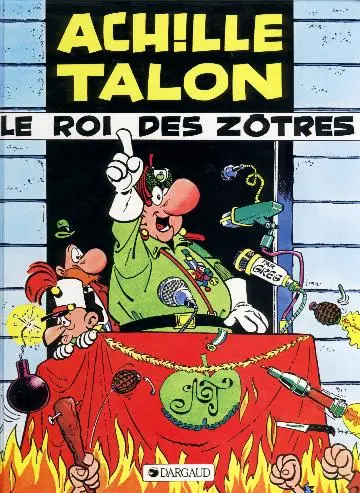 Couverture de l'album Achille Talon Tome 17 Le roi des Zôtres