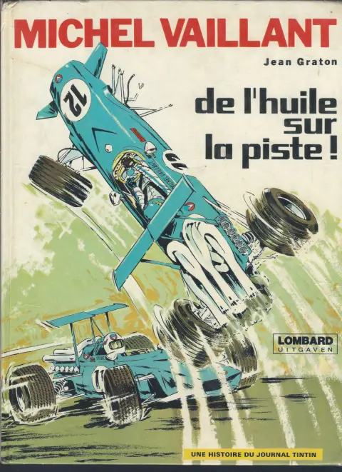 Michel Vaillant Tome 18 De l'huile sur la piste !