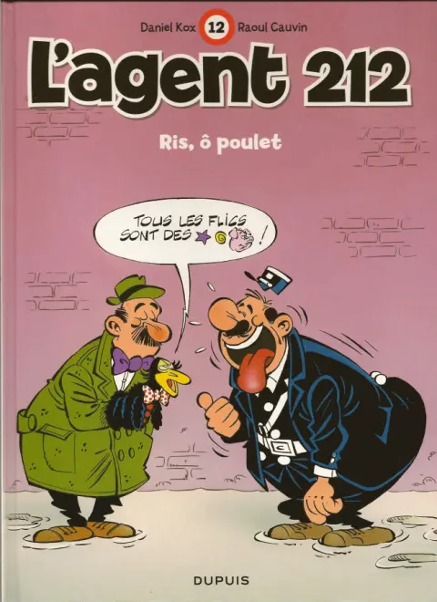 L'Agent 212 Tome 12 Ris, Ô poulet