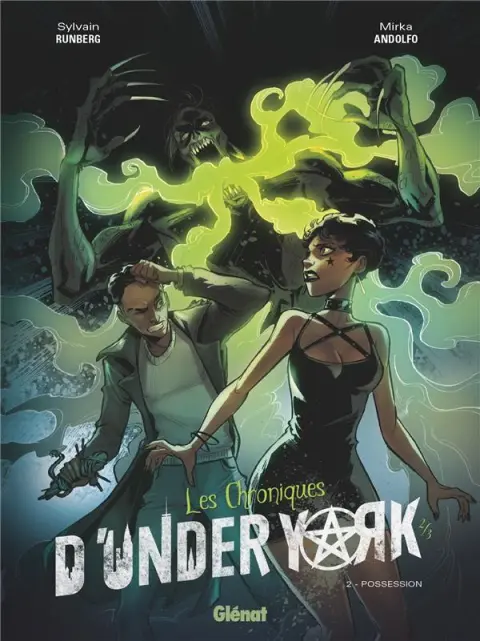 Les Chroniques d'Under York Tome 2 Possession