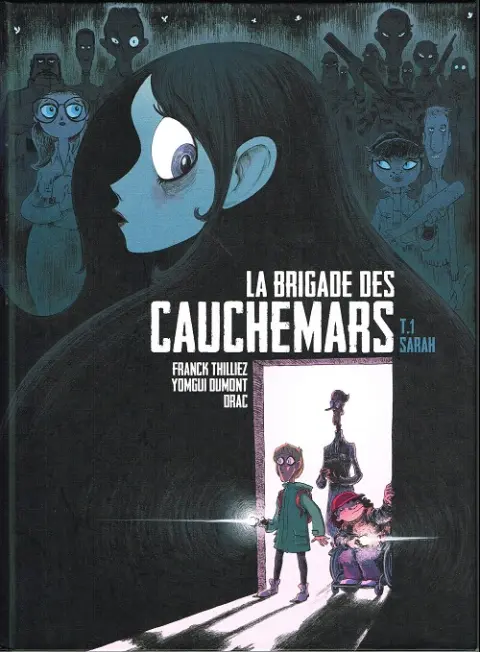 Couverture de l'album La Brigade des cauchemars Tome 1 Sarah