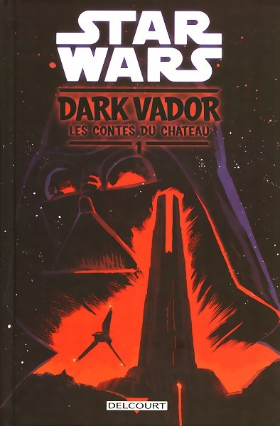 Couverture de l'album Star Wars - Dark Vador : les contes du château Tome 1