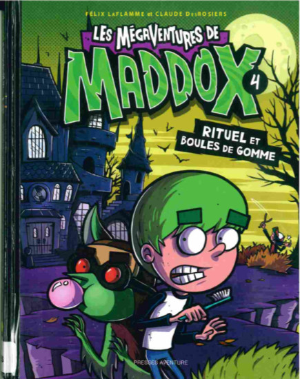 Couverture de l'album Les mégaventures de Maddox Tome 4 Rituel et boules de gomme