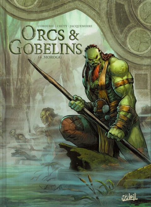 Orcs & Gobelins Tome 16 Morogg