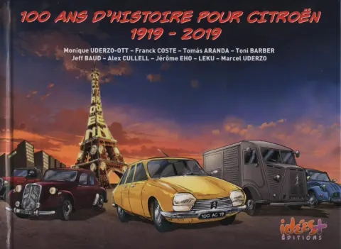 Vieux Tacots Tome 10 100 ans d'histoire pour Citroën 1919-2019