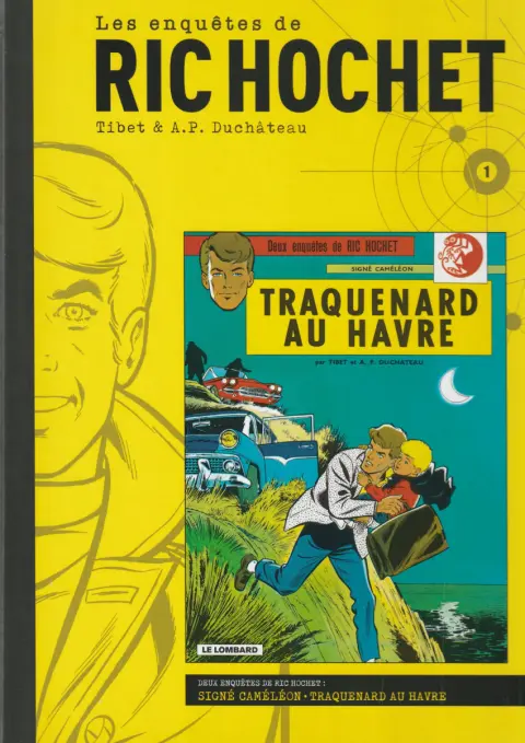 Les enquêtes de Ric Hochet Tome 1 Signé Caméléon - Traquenard au Havre