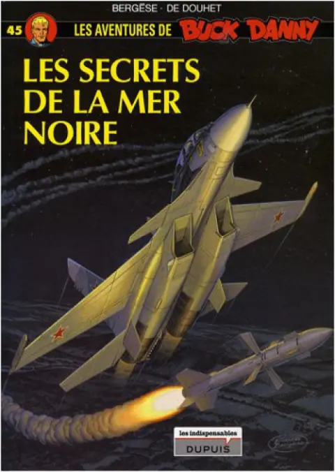 Couverture de l'album Buck Danny Tome 45 Les Secrets de la mer Noire